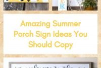 Amazing Summer Porch Sign Ideas You Should Copy