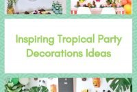 Inspiring Tropical Party Decorations Ideas
