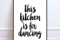 This Kitchen Is For Dancing Sign
