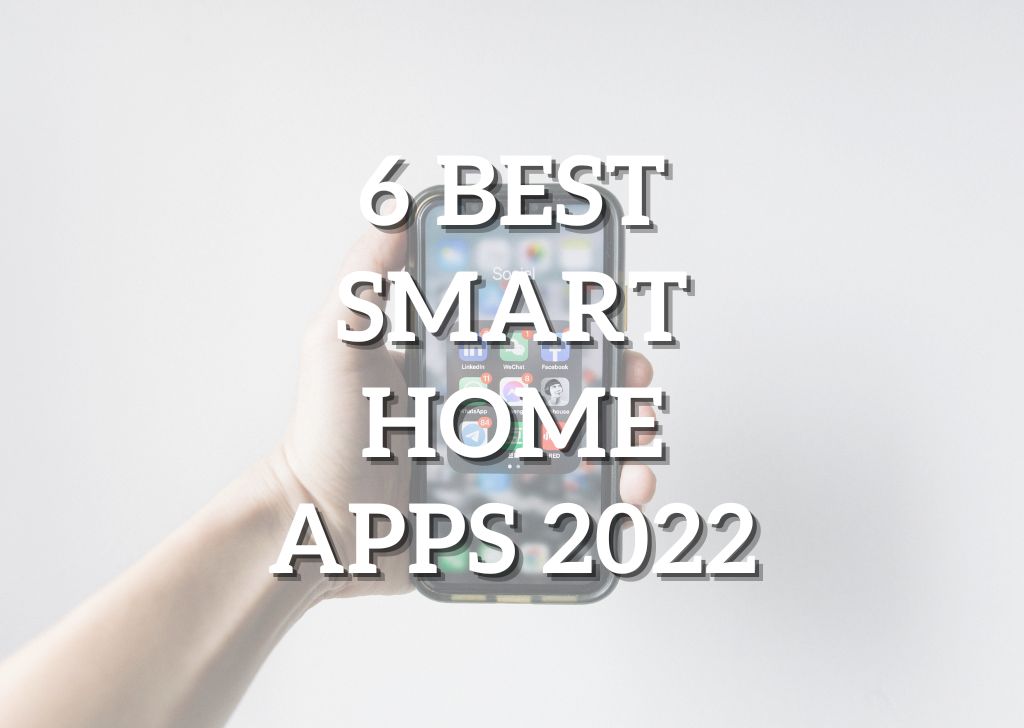 Best Smart Home Apps
