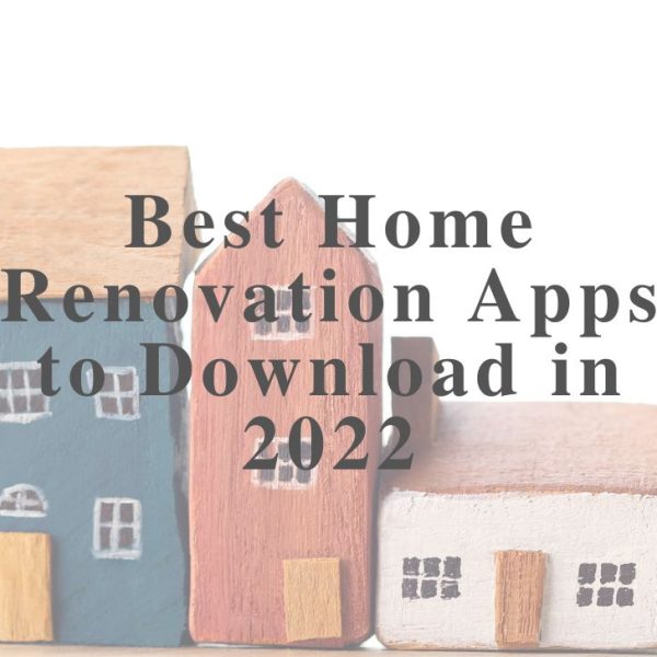 Best Home Renovation Apps to Download in
