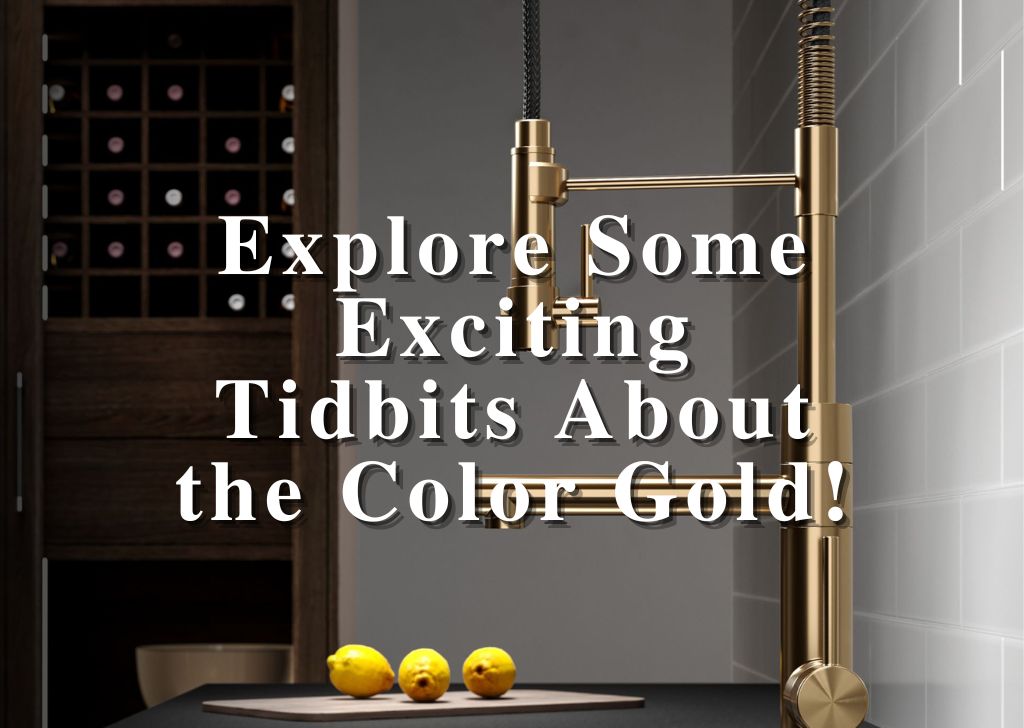 Explore Some Exciting Tidbits About the Color Gold