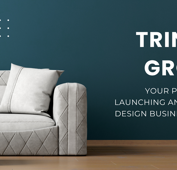 Trinity Group Your Partner in Launching an Interior Design Business in UAE